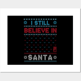 I Still Believe in Santa - Family Christmas - Xmas Posters and Art